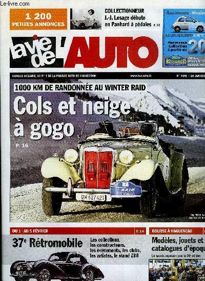 LA VIE DE L'AUTO N 1491 - Tout savoir sur la 37e Rtromobile, Winter Raid, Rendez-vous mensuel a la Rochelle, Miniatures a Hagueneau, Jean Jacques Lesage, L'allumage, Plan et liste des exposants, Rallye-raid London-Cape Town