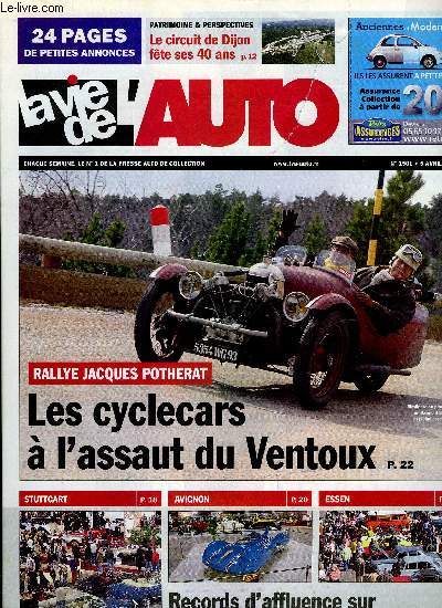 LA VIE DE L'AUTO N 1501 - Le circuit de Dijon-Prenois a 40 ans, Techno Classica Essen, Retro Classics Stuttgart, Avignon Motor Festival, Trophe Jacques Potherat, Rallye de la presqu'ile de Plougastel-Daoulas, Oldtimer & Teilemarkt a Fribourg, Jean Oziol
