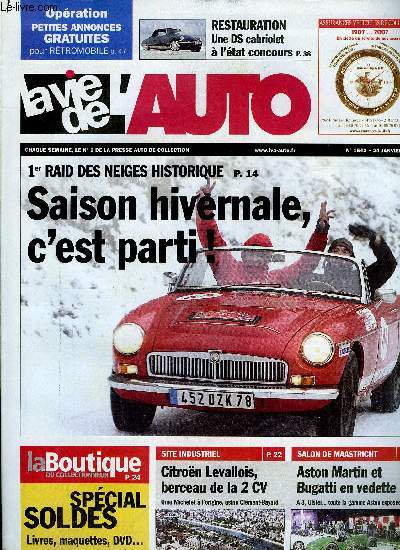 LA VIE DE L'AUTO N 1543 - Les 30 ans de la Peugeot 205, 1re Raid des neiges historique, Ttes Givres, Salon de Maastricht, Rassemblement mensuel a Toulouse, Les usines automobiles disparues - Episode 2/6 : Levallois, Le pilote aux deux visages