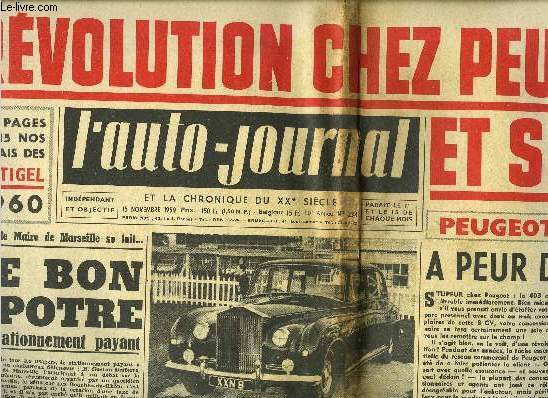 L'AUTO JOURNAL N 234 - Rvolution chez Peugeot et Simca, Le lion a peur du dsert par Jean Mistral, Quand le Maire de Marseille se fait le bon apotre du stationnement payant par Maurice Evrard, La libert des prix provoque de scandaleux abus : le garage