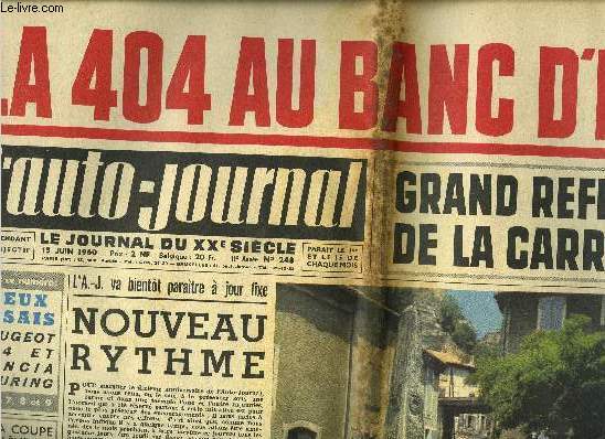 L'AUTO JOURNAL N 248 - La 404 au banc d'essai, Grand referendum de la carrosserie, L'A.J. va bientot paraitre a jour fixe, nouveau rythme par Maurice Evrard, Le suite de notre grande enqute : du poison dans nos aliments, le vin de table est-il trafiqu
