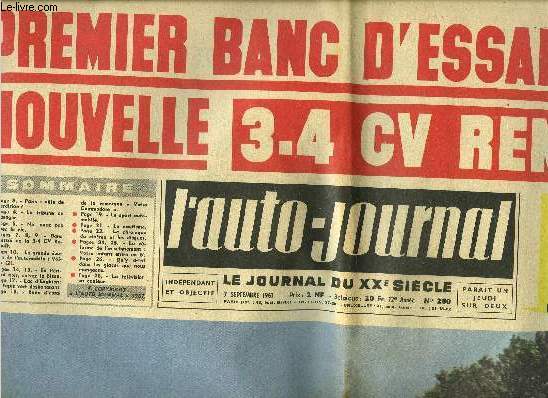 L'AUTO JOURNAL N 280 - Paris : ville de perdition ?, Ne jouez pas avec la vie, Banc d'essai de la 3-4 CV Renault, La grande poque de l'automobile : Voisin, En Prigord Noir, suivez le bison, Lac d'Enghien : un tapis vert dshonorant, Banc d'essai