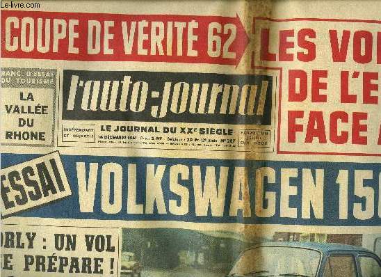 L'AUTO JOURNAL N 287 - La voiture en plastiue sort en grande srie mais a petite chelle, La nouvelle Simca 1000 Abarth, Alerte aux pompistes, Il faut rformer totalement l'assurance automobile (suite), Le banc d'essai de la VW 1500, Banc d'essai