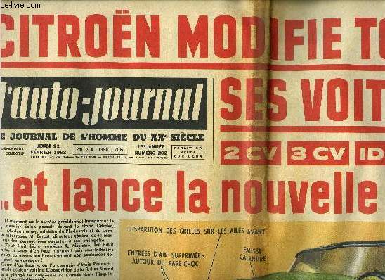 L'AUTO JOURNAL N 292 - A Avignon on rtrcit la chausse pour faire une autoroute, Citron modifie toutes ses voitures, Le permis de conduire au point mort, Essai Hillman super Minx, Equipement : l'Ami 6 va plus vite, L'Italie est-elle au bord