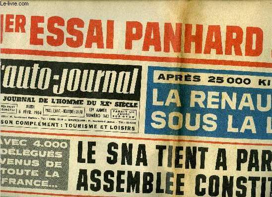 L'AUTO JOURNAL N 343 - 1er essai Panhard 24 CT, Aprs 25 000 km la Renault R 8 sous la loupe, Le SNA tient a Paris son assemble constituante, Une station sans mauvaise pente, Monte-Carlo : ballade irlandaise, Les constructeurs allemands ont-ils peur