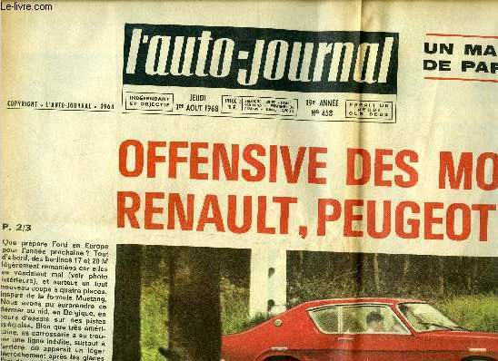 L'AUTO JOURNAL N 458 - Un match auto-avion de Paris a Deauville, Offensive des modles 69 Renault, Peugeot et Ford, Essai Mercedes 250 et break 1100, Cet 