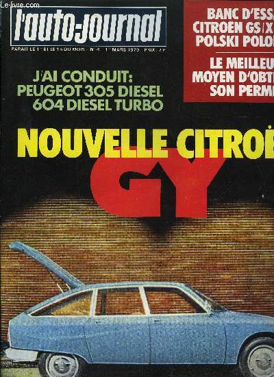 L'AUTO JOURNAL N° 4 - Essais : Polonez, Citroen GS X3, La nouvelle Citroen GY... - Bild 1 von 1