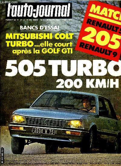L'AUTO JOURNAL N° 5 - Peugeot 505 turbo injection, Mitsubishi Colt turbo, La ... - Photo 1/1
