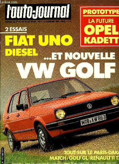 L'AUTO JOURNAL N° 2 - La Volkswagen Golf GL 75 ch, La Fiat Uno S Diesel, La N... - Afbeelding 1 van 1