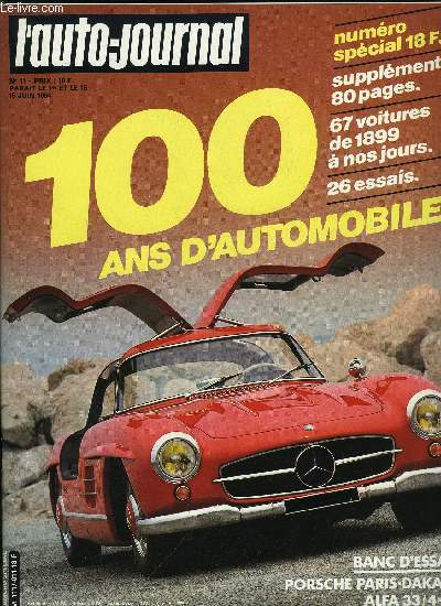 L'AUTO JOURNAL N 11 - Essai : L'Alfa 33' 4x4, J'ai conduit : La Porsche 911 de Paris-Dakar, Reportages : L'univers Mercedes, Concours Lpine, Enqute : les barmes d'assurance : logique et mystre, Caravane : Motorhome : l'Autostar 490 TS