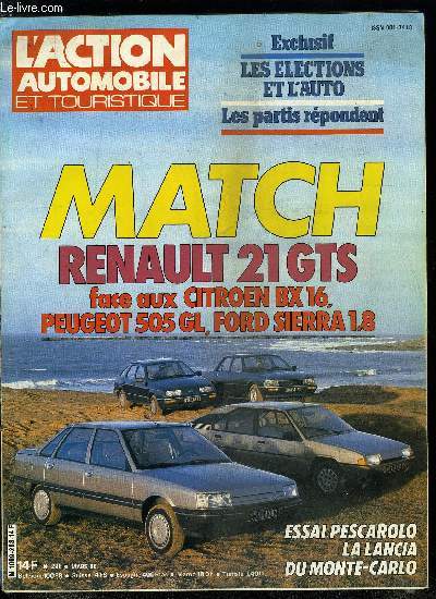 L'ACTION AUTOMOBILE ET TOURISTIQUE N 298 - Le carnet de bord par Edouard Seidler, Essai Renault 21 RX, Pesca se dchaine avec la Lancia S4, Rallye Monte-Carlo, Peugeot pouvait gagner, Les prix - lee neuf et l'occasion, Le Maroc du Sud vous livre