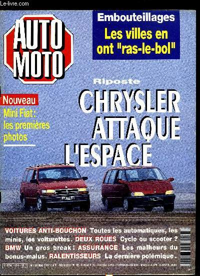 AUTO MOTO N 104 - La future petite Fiat, Franois Castaing, le Franais de Chrysler, Paris sans voitures ?, L'auto lectrique, c'est parti, Minis : la ville est leur royaume, Micros : sans permis, ni scurit, Les scooters dmodent la mob, Gnration