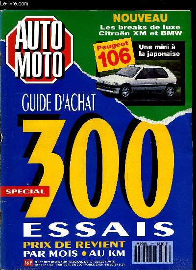 AUTO MOTO N 107 - Les breaks BMW 525 et Citron XM, La ZK diesel, La nouvelle Audi 80, La Volvo 850 GTL/La Porsche 968, La Ford Fiesta turbo-diesel, L'ducation routire sponsorise, La cote exclusive de l'occasion