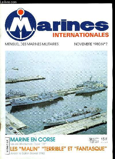 MARINES INTERNATIONALES N 7 - Echos des coursives, Lettre a la mer, Avant le salon naval en 1980, Les-allemands : la srie M, Les malins, terrible et fantasque lors de leur raids en Mditerrane, From colossus to arromanches, Marine en Corse, Maquettisme