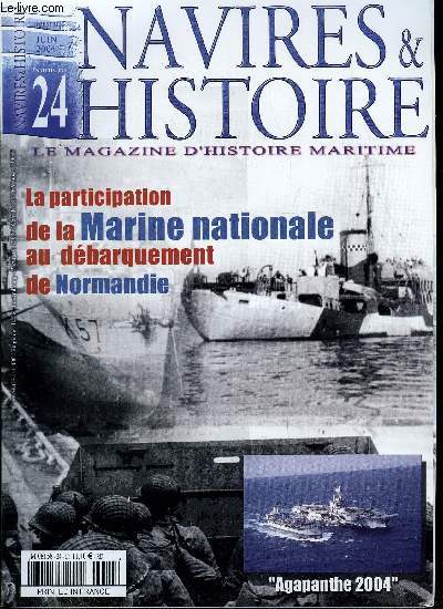 NAVIRES & HISTOIRE N 24 - La participation de la Marine nationale du dbarquement de Normandie du 6 juin 1944, Au coeur de l'opration Agapanthe 2004, Les avisos et les chasseurs des F.N.F.L., Les croiseurs espagnols du trait de Washington : Canarias