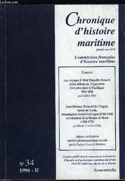 CHRONIQUE D'HISTOIRE MARITIME N 34 - Les voyages d'Abel Dupetit-Thouars et les dbuts de l'expansion franaise dans le Pacifique 1835-1845 par Hlne Blais, Jean Etienne Bernard de Clugny, baron de Nuits, intendant de Saint Domingue et intendant