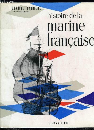 HISTOIRE DE LA MARINE FRANCAISE