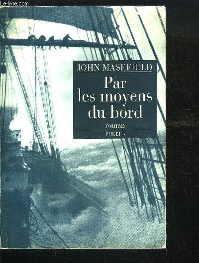 PAR LES MOYENS DU BORD