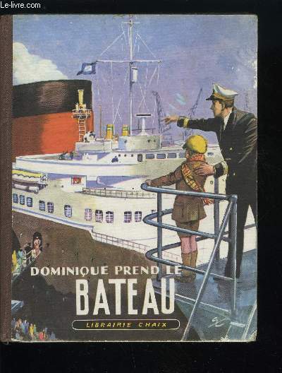 DOMINIQUE PREND LE BATEAU