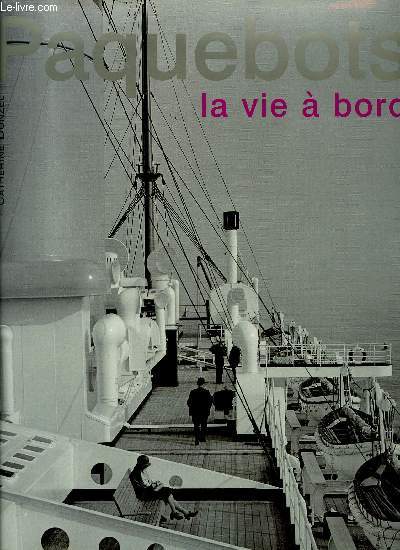 PAQUEBOTS LA VIE A BORD
