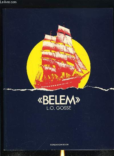 LE BELEM OU LE DESTIN D'UN NAVIRE