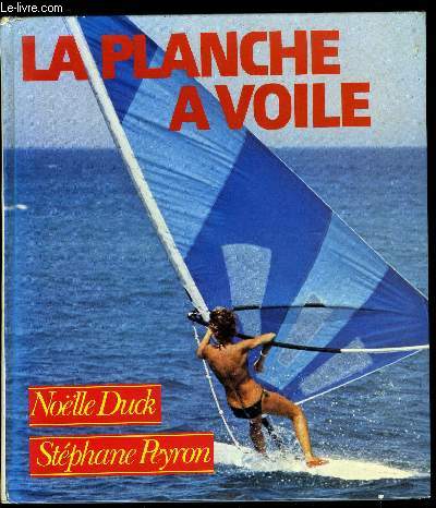 LA PLANCHE A VOILE