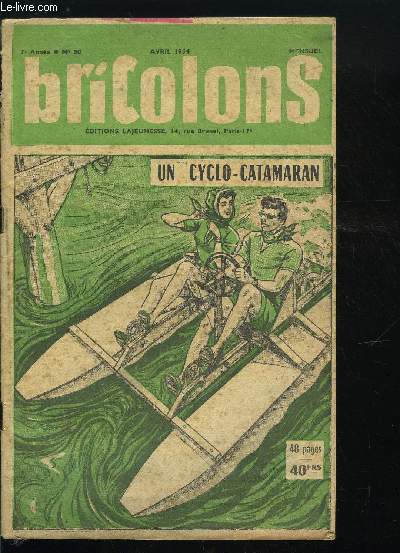 BRICOLONS 7e ANNEE N°80 - Cyclo-catamaran, Le bois qu'emploie le découpeur, P... - Foto 1 di 1