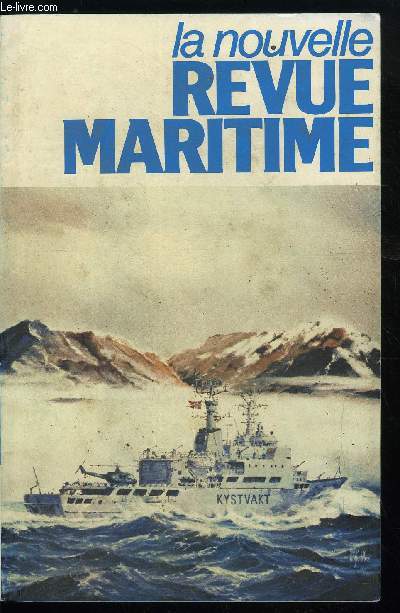 LA NOUVELLE REVUE MARITIME N 358 - L'Europe se maritimise, La confrence de Paris sur la scurit maritime par D. Hoeffel, La circulation des navires ptroliers en Manche, La flotte marchande mondiale au 1er juillet 1980, La Garde Cote norvgienne