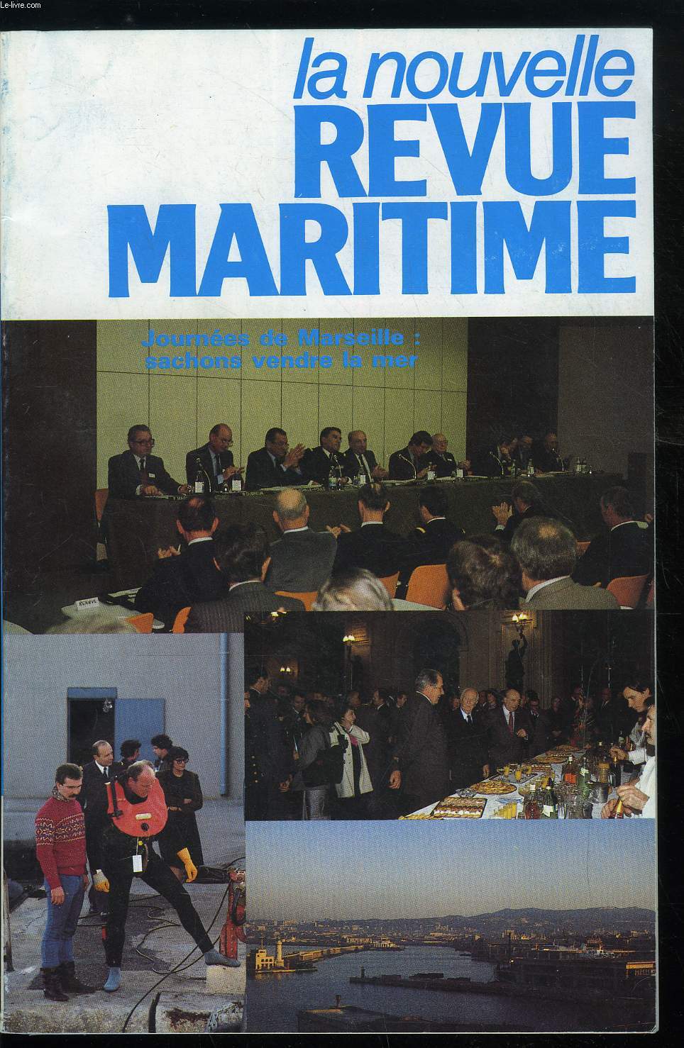 LA NOUVELLE REVUE MARITIME N 392 - Nouvelle-Caldonie : la dimension ocnique, Mines terroristes : les leons d'un t par L.V. Waquet, Les arsenaux amricains dans la deuxime guerre mondiale par B. Crochet