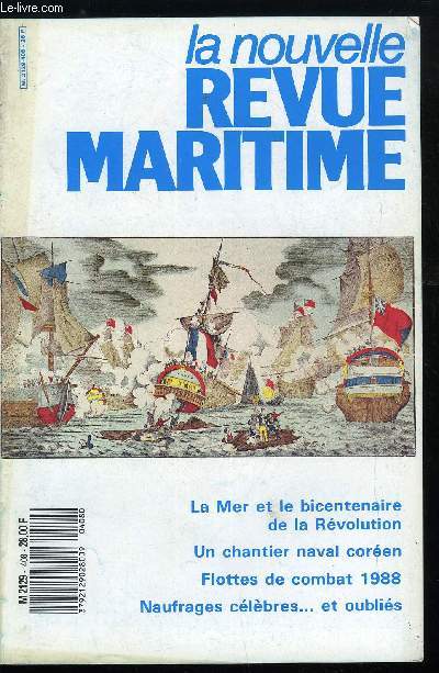 LA NOUVELLE REVUE MARITIME N 408 - Les voiles de la libert, Les flottes de combat 1988 par C.A. Raymond Fremy, Du Titanic au Berge-Istra par Marcel Bougaran, Hyundai, le gant coren par Bernard Crochet, Le forcement des dardanelles en 1807