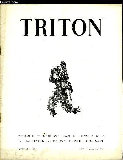 TRITON N 18 - La construction des modles rduits - La propulsion des maquettes navigantes - La tlcommande, Evolution de l'artillerie navale au cours des XVIIIeme et XIXe sicles, L'volution du grement - Le grement aurique, Une nouveaut