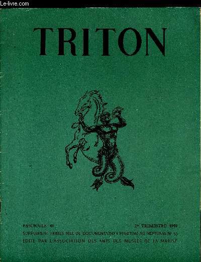 TRITON N 48 - Les arts mnagers a bord, Chronique du ship-lover - Les contre-torpilleurs de 300 tonnes, Rpertoire des navires de guerre franais, Petite encyclopdie du navire par l'image - L'volution de quelques silhouettes, Marine de guerre moderne