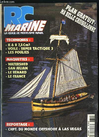 RC MARINE N 50 - Le Watershed, Le guide des spcialistes, Open RC Marine 95, San Julian, 1/2 Metre, K & B 7,5 cm3, Bourbon Lancy, Le Renard, Gazette, Poster, Plan encarte, Poulies, Offshore, Steam Boat Rally, Les plans RC Marine, France