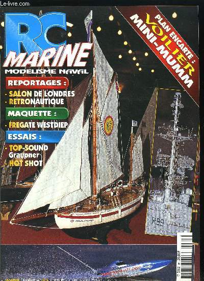 RC MARINE N 85 + PLAN - Rtronautique, Salon de Londres, Exposition a Velizy, Module Top-Sound Graupner, Hot shot, La Frgate F 911 Westdiep, Mini-Mumm, Fiat Lux