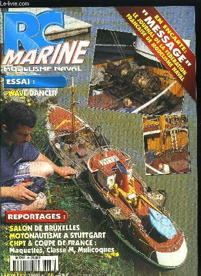 RC MARINE N 88 - Championnats de France maquettes, Championnat de France Classe M, Motonautisme, La vapeur aux championnats de France, Moma 98, Coupe de France multicoques 98, Avel Vad, Wave dancer