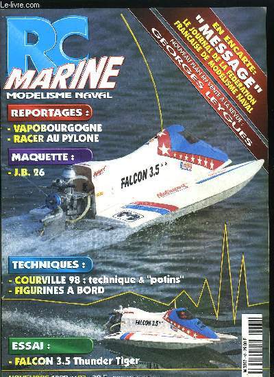 RC MARINE N 92 - J.B. 26, Georges Leygues, Jean de Vienne, Vapobourgogne, Rock'n racer, Lestamps, Primasens, Falcon 3.5, Dcharge controle II : le retour, Technique et potins