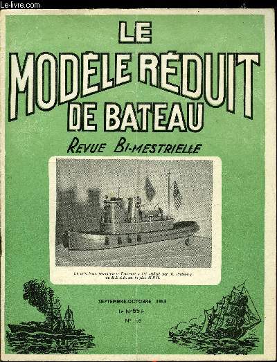 LE MODELE REDUIT DE BATEAU N 66 - Le remorqueur Trapu par A. Francheteau, Nouvelle vedette de la R.A.F. par A. Francheteau, Le bateau de Bruges par A. Nagelmackers, Runabout pour moteur 2,5 par C. Lecomte, Marque des torpilleurs et contre-torpilleurs