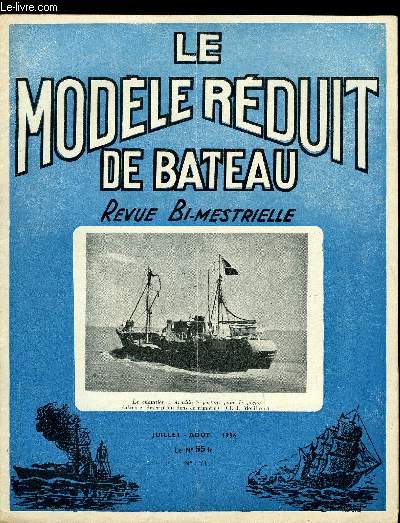 LE MODELE REDUIT DE BATEAU N 71 - Gourse et barquette par R. Hnault, Toquade par R. Bordage, La classe A par H. Boussy, Chris-Craft tlguid par O. Tutzauer, Le chalutier Armide par A. Francheteau, Plans du chalutier Armide, Les racers 2,5 cc