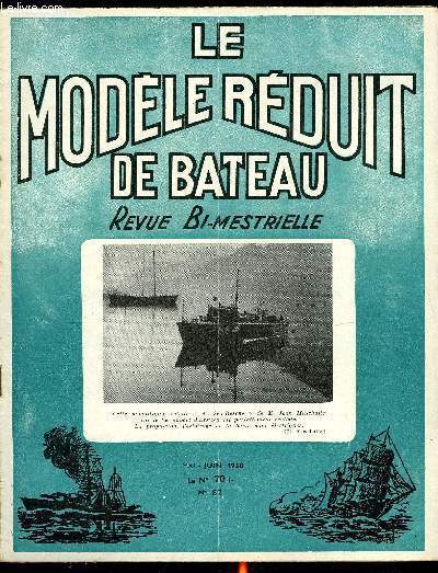 LE MODELE REDUIT DE BATEAU N 82 - Highlander et rgates internationales par H. Boussy, Moteur RWI, chaudire et lampe par R. Woolf, Construction du yacht Nandura par C. Lecomte, Mississipi (Missile-Ship U.S.A.) par J. Baillet, Les dragueurs de mines