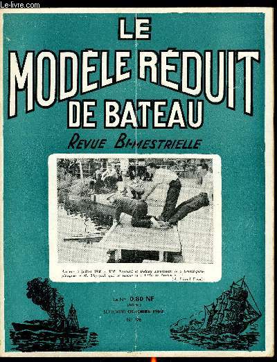 LE MODELE REDUIT DE BATEAU N 96 - Rsistance latrale et centre vlique par H. Boussy, Rgates : Bonar Trophy par H. Boussy, Prcommande mcanique par A. Francheteau, Gypsun Countless par J.P. Lamauve, Sagitta chalutier pchant par l'arrire