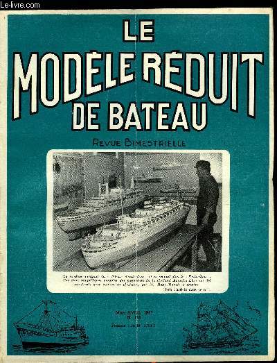 LE MODELE REDUIT DE BATEAU N 135 - Construction d'une coque en polyester : Rotterdam et Nieuw Amsterdam par H. Munch, Tethys vedette de liaison de 20 m par C. Lecomte, Rglements Naviga de Tlcommande, Plan du Pasteur, Le nouveau paquebot mixte Pasteur