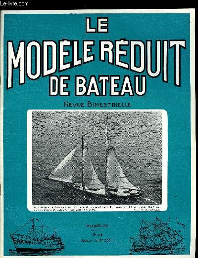 LE MODELE REDUIT DE BATEAU N 165 - Un bateau original par M. Chabonat, Les contre-torpilleurs type Jaguar par Y. Delente, Ecoutes synchrones par H. Boussy, America, 2e partie par J.P. Dole-Robbe, R/C :Commande de barre sur un seul canal par J. Zilbermann