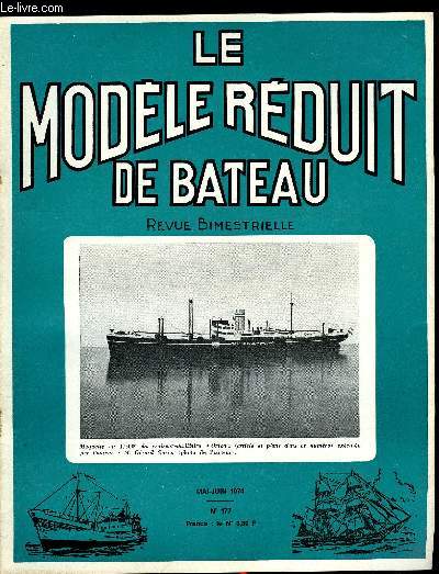LE MODELE REDUIT DE BATEAU N 177 - Multicoques de croisire : Trimaran Inca par J.P. Dole-Robbe, Plan du Trimaran Inca de J.P. Macalpine-Downie, Calendrier des rgates 1974, Les contre-torpilleurs type Terrible par Y. Delente