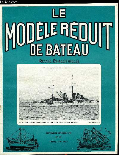 LE MODELE REDUIT DE BATEAU N 191 - Les derniers pilotes a voile par J.P. Dole-Robbe, Championnat de France classe A par J.P. Dole Robbe, Roues a aubes par A. Coussot, Vapeur - Rgulateur de chauffe par A. Sentz, Manoeuvre des maquettes a deux hlices