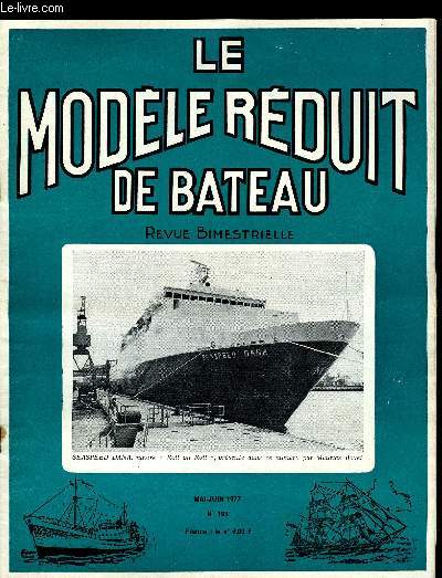 LE MODELE REDUIT DE BATEAU N 195 - Au salon de la Navigation de Plaisance par M. Bayet, Altmark, ravitailleur allemand de la seconde guerre mondiale 2e partie par G. Garier, Salon du Jouet de Paris par P. Rousselot, Seaspeed Dana, cargo roulier