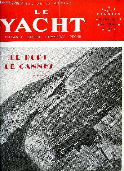 LE YACHT N 3293 - Le bilan de l'A.F. des Snipes pour 1951 par H. Moysan, Rgates internationales et royales de Cannes, Offshore par J.H. Illingworth, Vagabondia par G. de Vries-lentsch, Le cinquantenaire du Y.C.I.F. par G. Thierry, Expdition du Nil