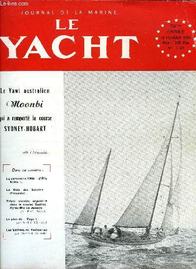 LE YACHT N 3503 - La bourse des bateaux, Championnat de France des stars a Nice, Course-croisire Buenos Ayes - Rio de Janeiro par B.E. Nocetti, La yacht club Uruguayo par Riccardo M. Druillet, Vga par Andr Miousset, Les veilles du yachtsman