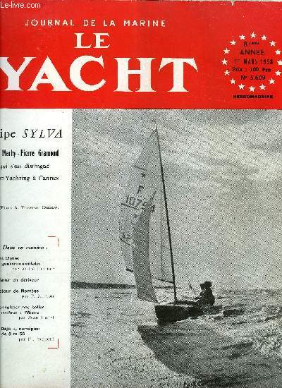 LE YACHT N 3609 - Cours de navigation par Pierre L. Blondel, Planer par Cdt Marrec, Mditations sur deux croisires par C. Bonnet, Nos belles rivires : l'Aisne par Jean Houet, Retour de Norvge par F. Morvan, Deja norvgien de 8 m 50 par Fr. Sergent