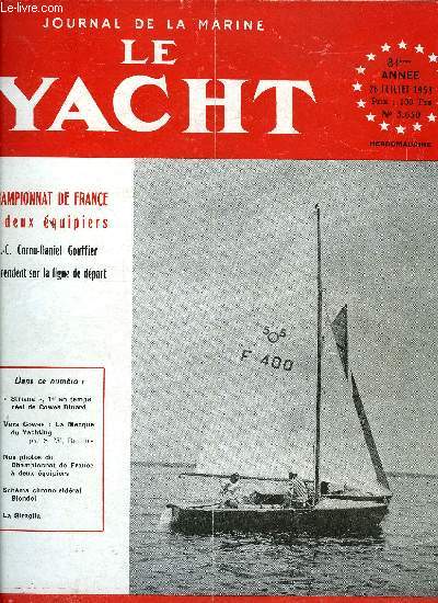 LE YACHT N 3630 - Cowes-Dinard, Vers Cowes : La Mecques du Yachting par S.W. Reiners, Chimre est arrive a Tahiti, Au championnat de france a deux quipiers, Schma chrono-sidral Blondel, Course des voiliers coles