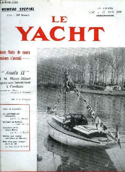 LE YACHT N 3667 - Le respect des traditions et la recherche du progrs, Le sauvetage en mer par hlicoptre par le Cdt Marrec, Le boeuf de Suffren par Andr Mottez, Petite croisire sur la Costa Brava par Jacques Peyr, Les principales routes du trafic